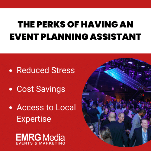 perks of having an event planning assistant