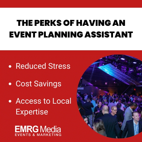 perks of having an event planning assistant