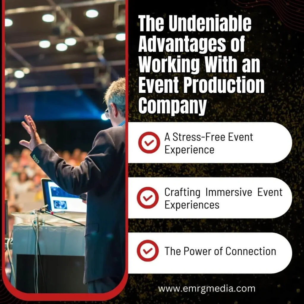 advantages of working with an event production company