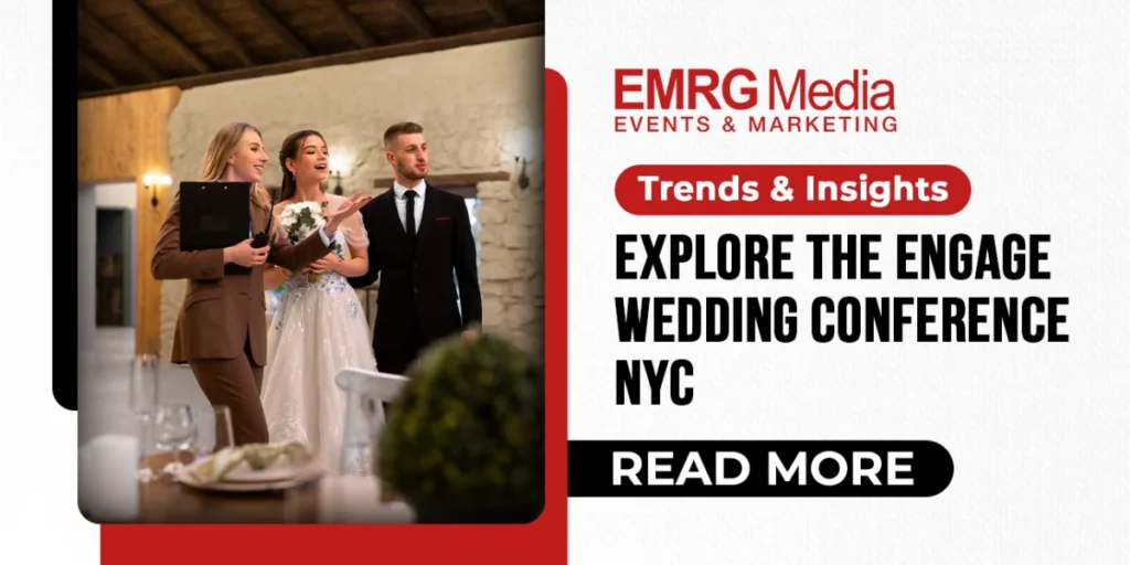 explore the engage wedding conference NYC trends insights