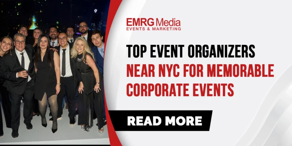 top event organizers near NYC for memorable corporate events