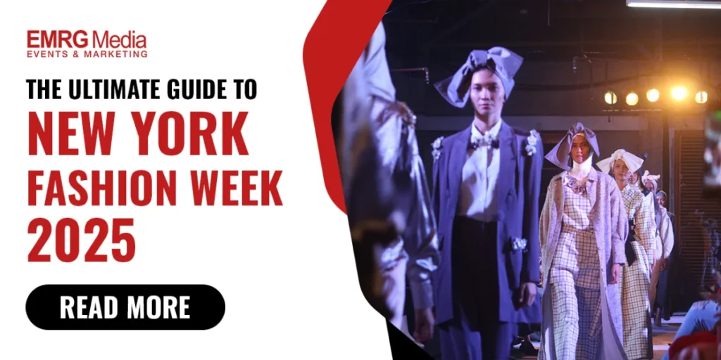 The Ultimate Guide to NY Fashion Week 2025