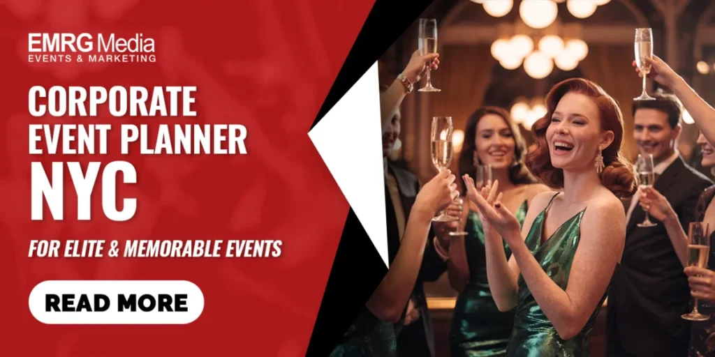 Corporate Event Planner NYC for Elite & Memorable Events