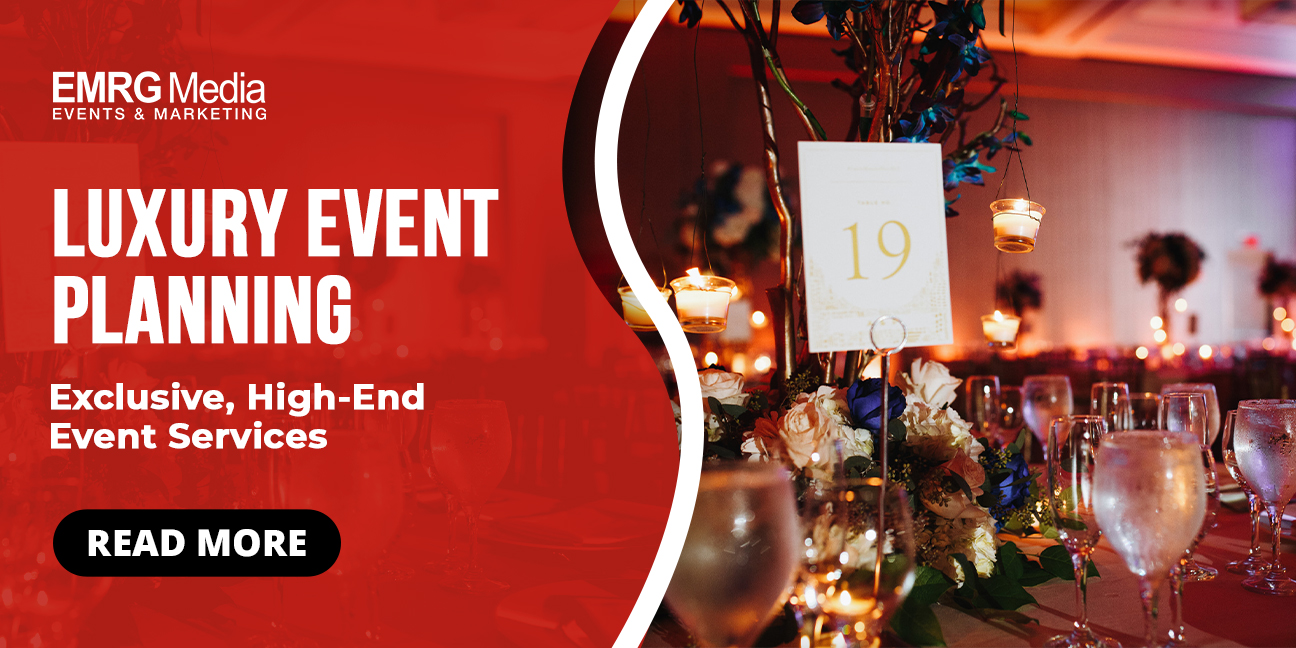 EMRG Media's banner promoting luxury event planning services, featuring a beautifully decorated high-end event table with floral centerpieces, glowing candles, and elegant place settings for an exclusive gathering.