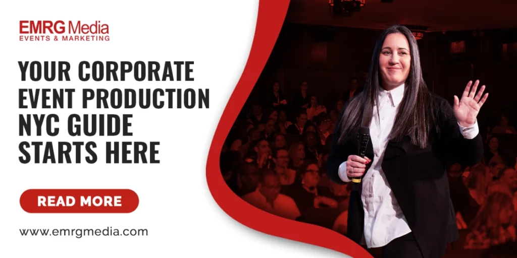 Your Corporate Event Production NYC Guide Starts Here