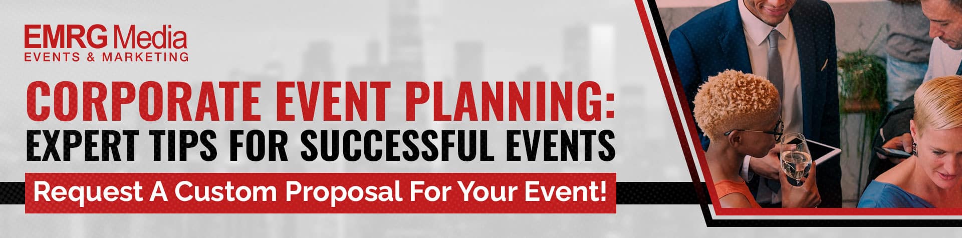 Corporate event planning services from EMRG Media with expert tips for success are shown, with a group of people at a business event.