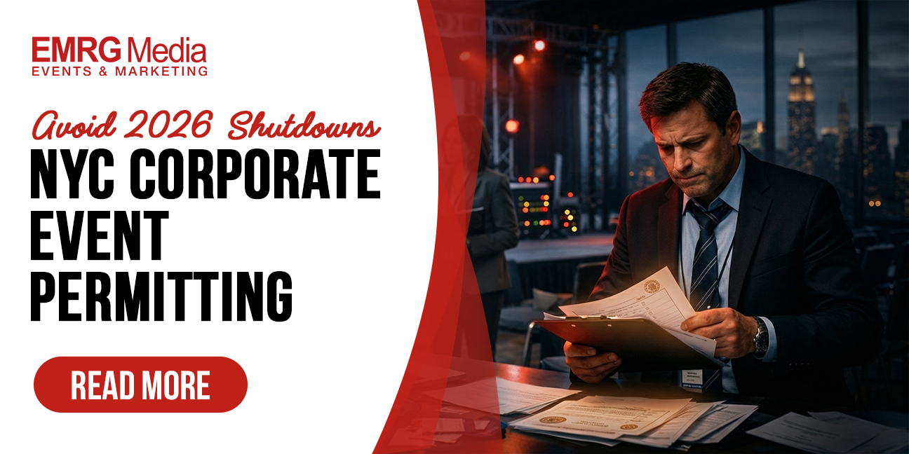 Corporate event permitting in NYC is highlighted by EMRG Media, showing a man reviewing documents to avoid 2026 shutdowns.