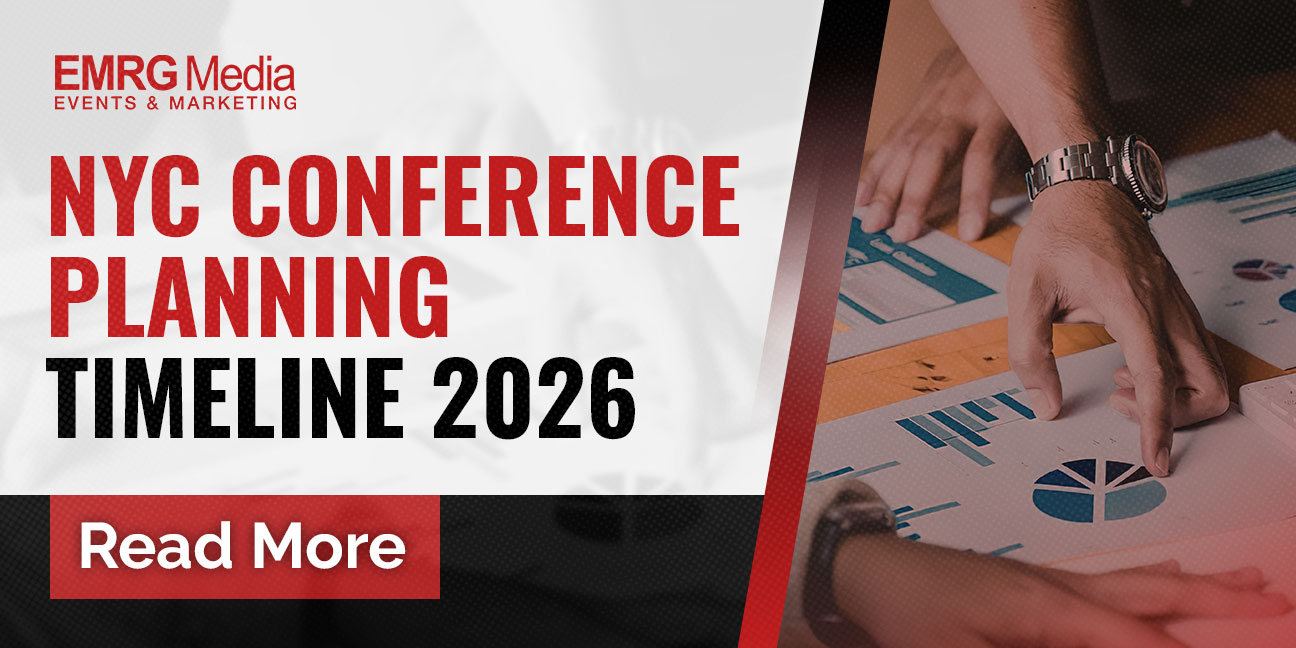 NYC conference planning timeline 2026 title image for EMRG Media, showing hands over charts and graphs in a business meeting.