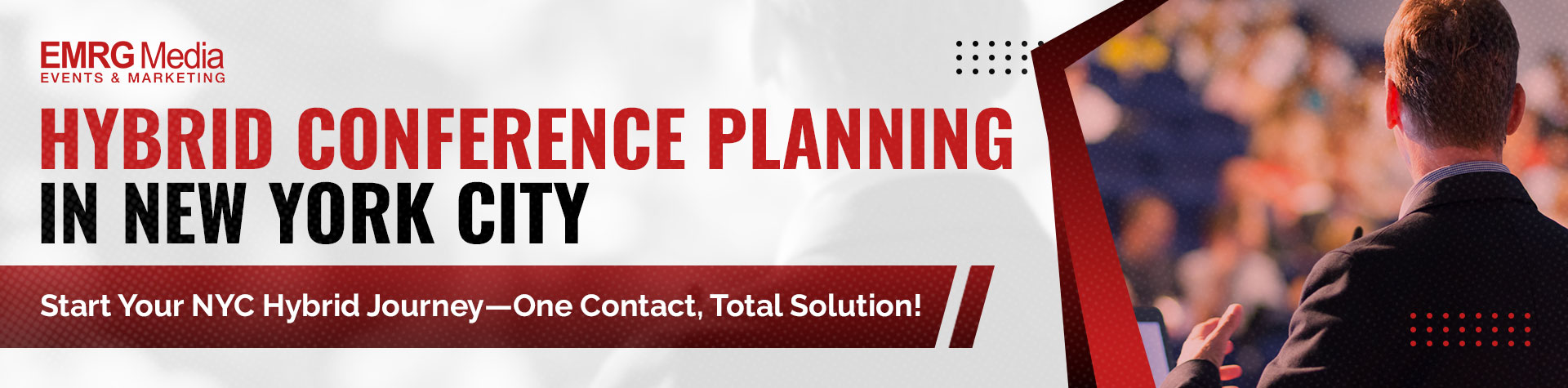 Hybrid conference planning in NYC: Banner for EMRG Media Events & Marketing, offering 'One Contact, Total Solution!'