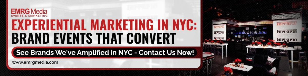 Experiential marketing in NYC: EMRG Media advertises brand events, showing a venue setup featuring "Ferrarie" branding.