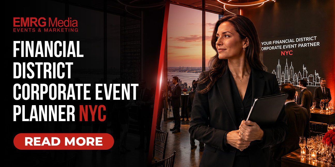Financial District Corporate Event Planner NYC: EMRG Media specializes in events and marketing in the Financial District.