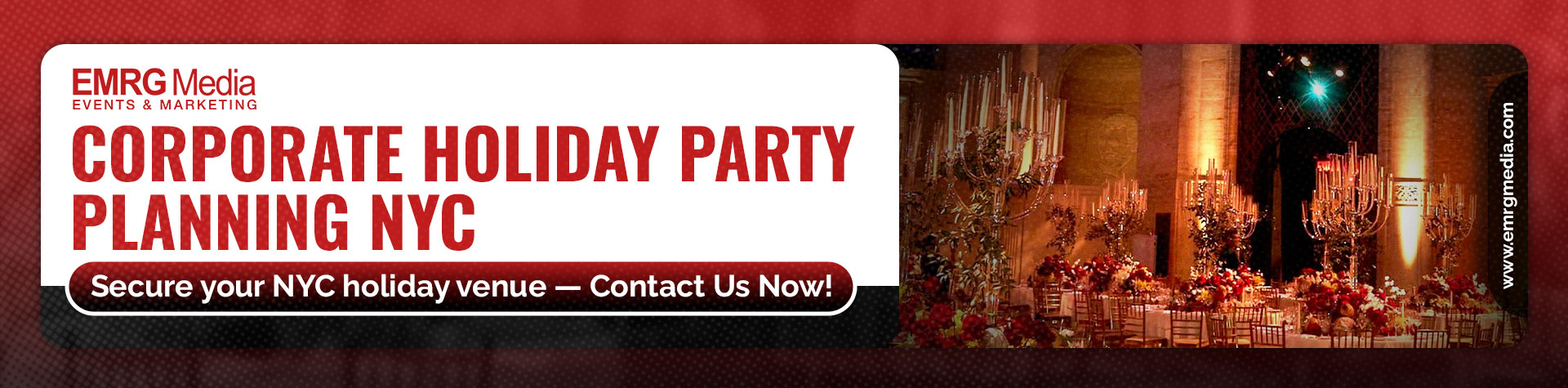 Corporate holiday party planning NYC banner for EMRG Media features an elegant, candlelit ballroom venue.