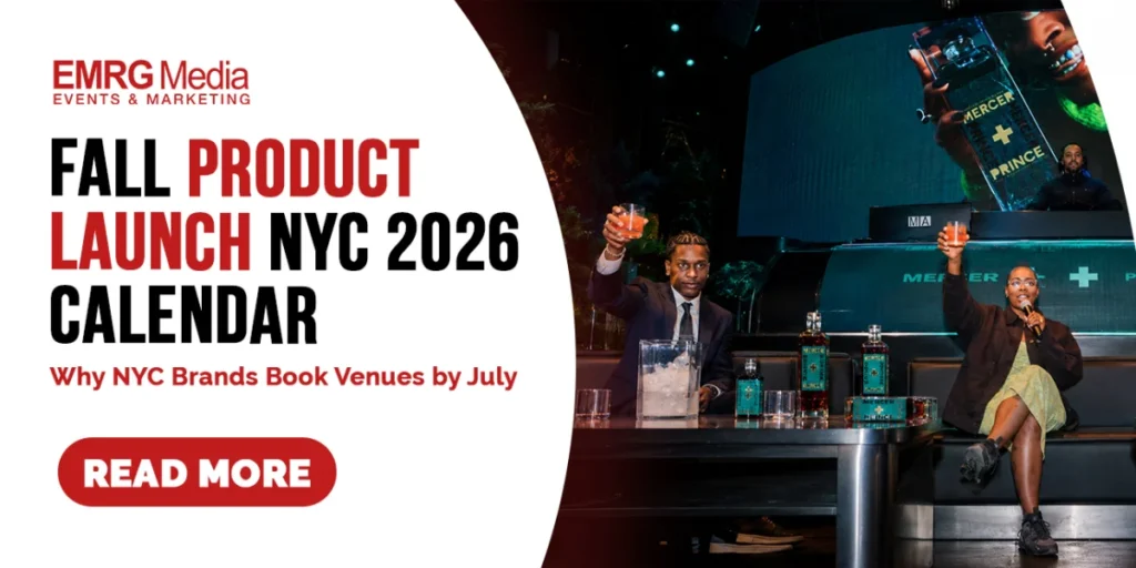 EMRG Media calendar guide for a fall product launch nyc 2026 showing a live branded product activation event.