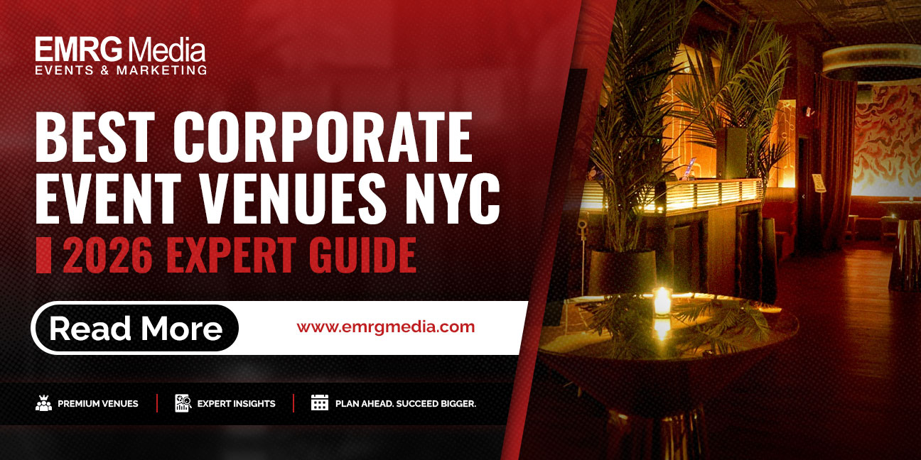 Corporate event venues in NYC featured in EMRG Media's 2026 expert guide with premium venues and expert insights.