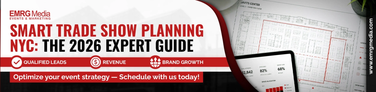 Trade show planning NYC banner for EMRG Media's 2026 expert guide, featuring Javits Center floor plans and metrics.