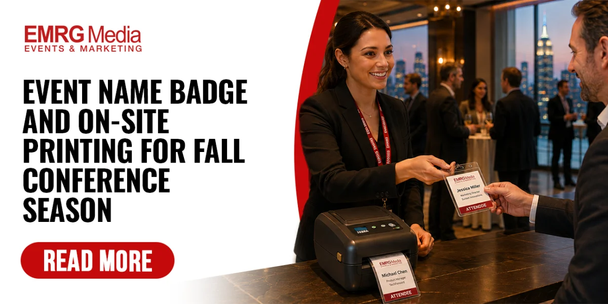 Event Name Badge and On-Site Printing for Fall Conference Season