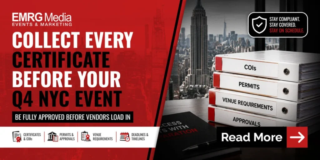 EMRG Media guide on event vendor insurance to collect every COI certificate before your Q4 NYC event