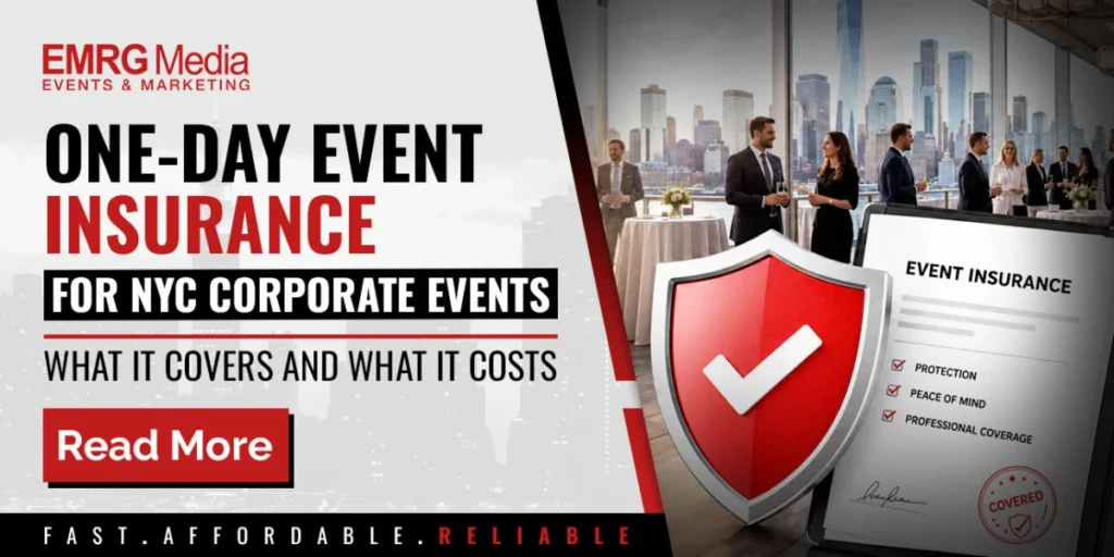 NYC corporate event insurance coverage guide banner by EMRG Media highlighting one day event insurance cost