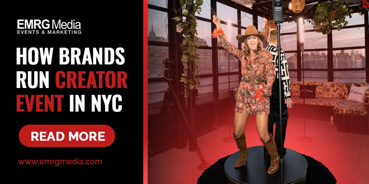 How Brands Run Creator Event in NYC